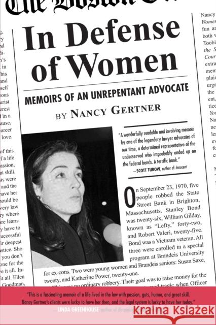 In Defense of Women: Memoirs of an Unrepentant Advocate Nancy Gertner 9780807011485 Beacon Press