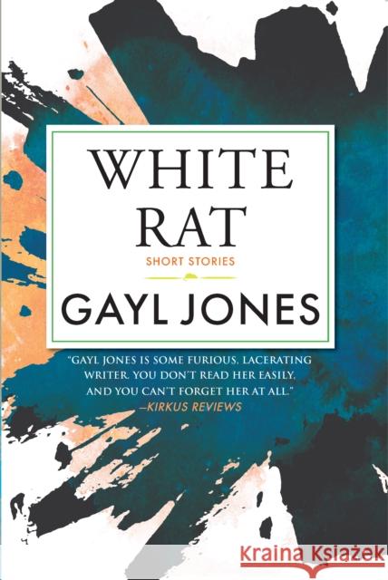 White Rat Gayl Jones 9780807012949 Beacon Press
