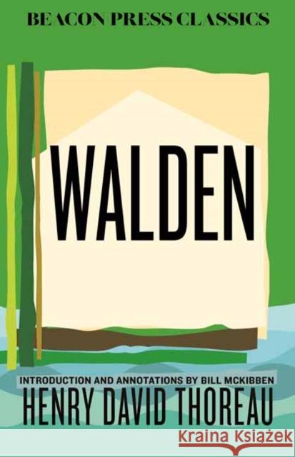 Walden: Introduction and Annotations by Bill McKibben Henry David Thoreau 9780807024102 Beacon Press