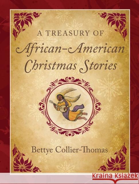 A Treasury of African American Christmas Stories Bettye Collier-Thomas 9780807027837