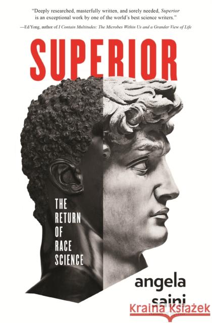 Superior: The Return of Race Science Angela Saini 9780807028421