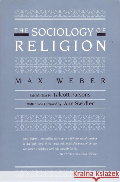 The Sociology of Religion Max Weber Ephraim Fischoff Ann Swidler 9780807042052 Beacon Press