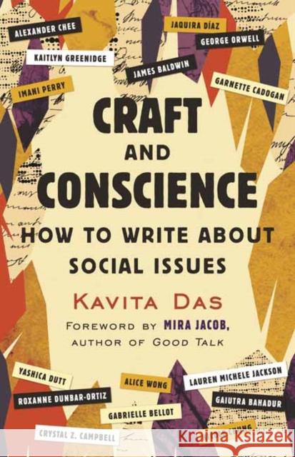 Craft and Conscience: How to Write about Social Issues Das, Kavita 9780807046494 Beacon Press