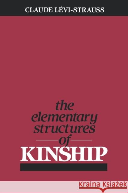 Elementary Structures of Kinship Levi-Strauss, Claude 9780807046692 Beacon Press