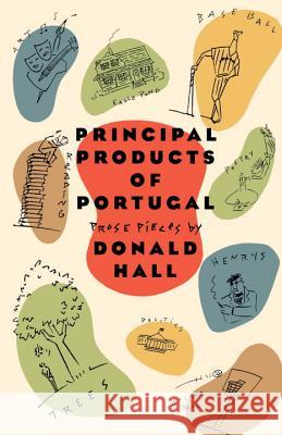 Principal Products of Portugal Donald Hall 9780807062036 Beacon Press