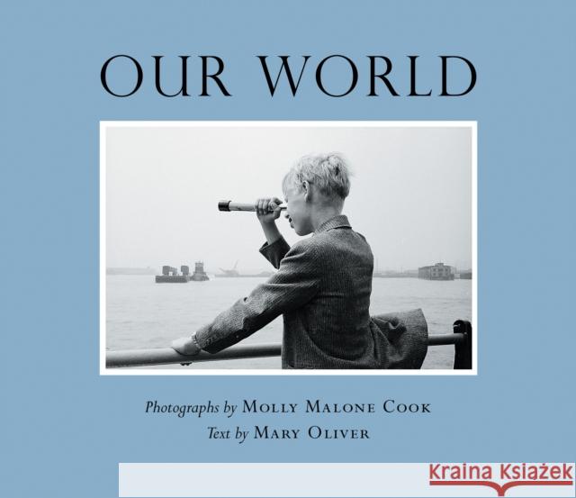 Our World Mary Oliver 9780807068816 Beacon Press