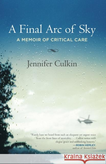 A Final Arc of Sky Culkin, Jennifer 9780807073292 Beacon Press
