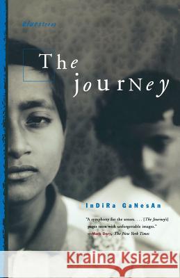 The Journey Indira Ganesan 9780807083536 Beacon Press