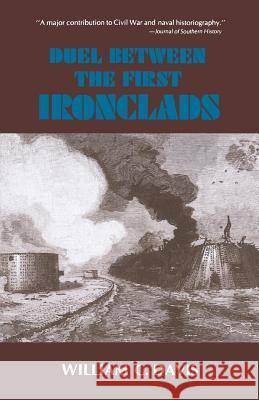 Duel Between the First Ironclads William C. Davis 9780807108680 Louisiana State University Press