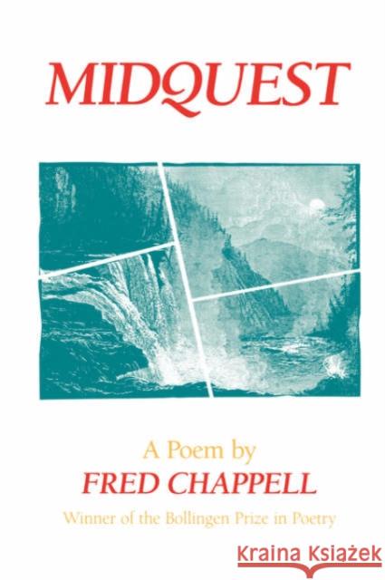 Midquest: A Poem Fred Chappell 9780807115800 Louisiana State University Press