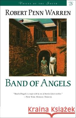 Band of Angels Warren, Robert Penn 9780807119464 Louisiana State University Press