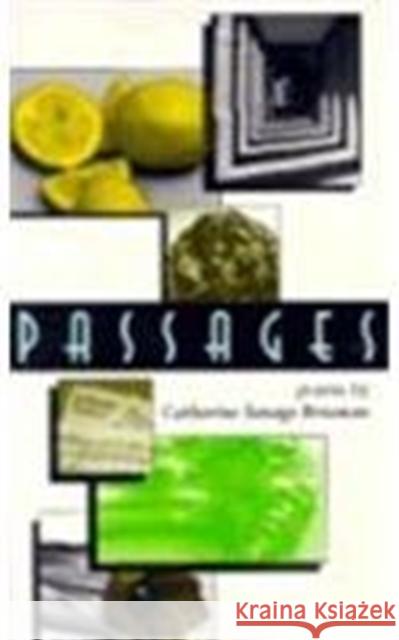 Passages: Poems Catharine Savage Brosman 9780807120507