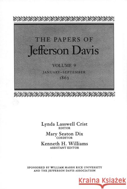 The Papers of Jefferson Davis: January-September 1863 Davis, Jefferson 9780807120873