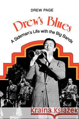 Drew's Blues: A Sideman's Life with the Big Bands Drew Page 9780807124963 