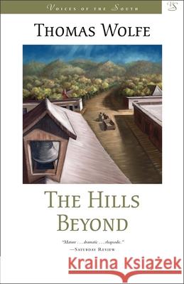 Hills Beyond (Revised) Wolfe, Thomas 9780807125670