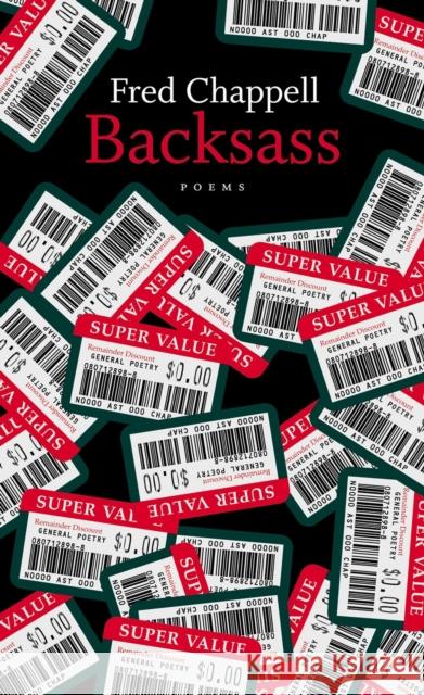 Backsass: Poems Fred Chappell 9780807129449