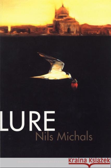 Lure Nils Michals 9780807130070 Pleiades Press