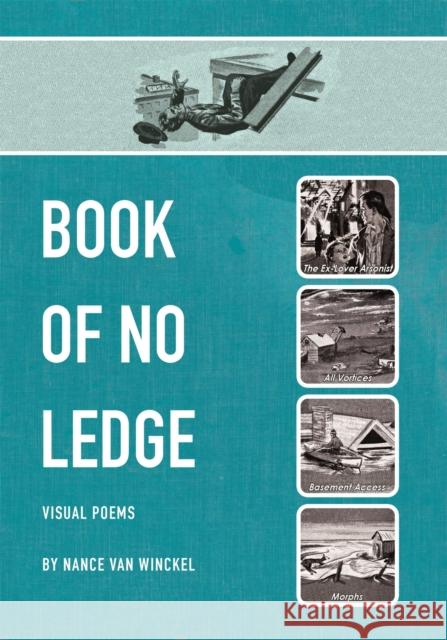 Book of No Ledge: Visual Poems Nance Va 9780807165409 Lsu Press
