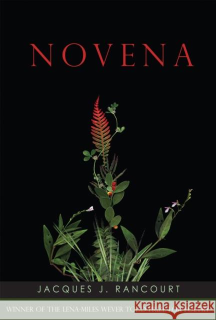 Novena: Poems Jacques Rancourt 9780807166604