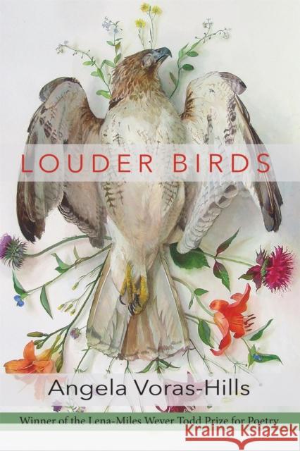 Louder Birds Angela Voras-Hills 9780807172995 LSU Press