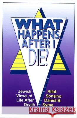 What Happens After I Die? Jewish Views of Life After Death House, Behrman 9780807403563 Urj Press