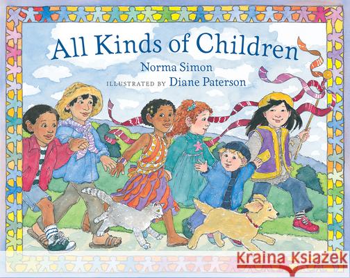 All Kinds of Children Norma Simon Diane Paterson 9780807502815 Shen's Books