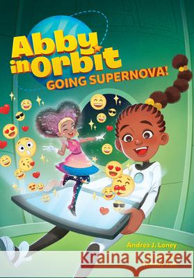 Going Supernova: Volume 5 Andrea J. Loney Wendy Tan 9780807504369 Albert Whitman & Company