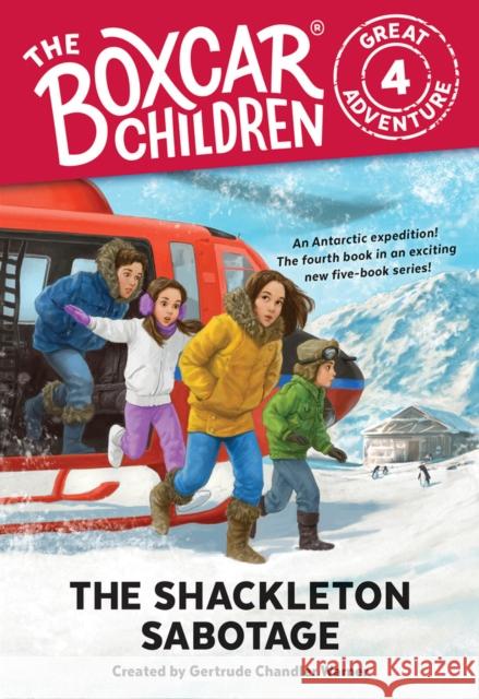 The Shackleton Sabotage Gertrude Chandler Warner 9780807506882