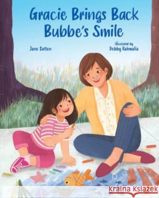 GRACIE BRINGS BACK BUBBES SMILE JANE SUTTON 9780807510230 GLOBAL PUBLISHER SERVICES