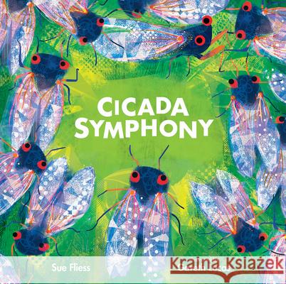 Cicada Symphony Sue Fliess Gareth Lucas 9780807511671 Albert Whitman & Company