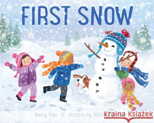 First Snow Nancy Viau, Talitha Shipman 9780807524404 Albert Whitman & Company