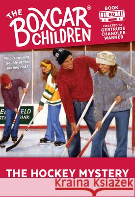 The Hockey Mystery Gertrude Chandler Warner 9780807533437 Random House Children's Books