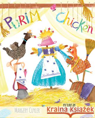 Purim Chicken Margery Cuyler, Puy Pinillos 9780807533819 Albert Whitman & Company