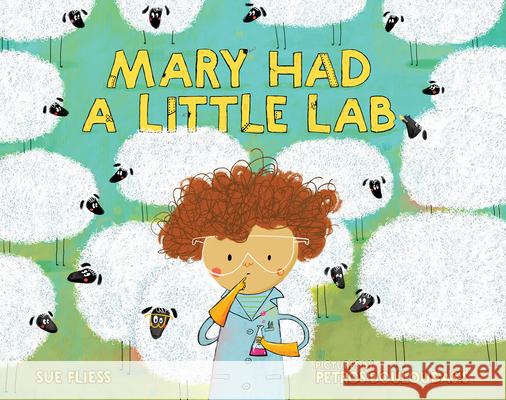 Mary Had a Little Lab Sue Fliess Petros Bouloubasis 9780807549865 Albert Whitman & Company