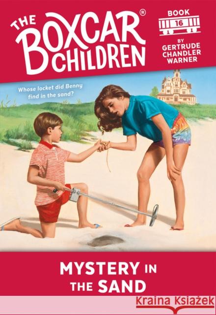 Mystery in the Sand Gertrude Chandler Warner, David Cunningham 9780807553725