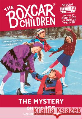 The Mystery on the Ice Gertrude Chandler Warner 9780807554135 