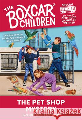 The Pet Shop Mystery Gertrude Chandler Warner 9780807565285 Random House Children's Books