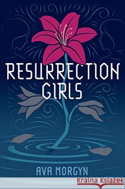 RESURRECTION GIRLS AVA MORGYN 9780807569405 GLOBAL PUBLISHER SERVICES