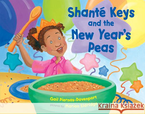 Shante Keys and the New Year's Peas Gail Pernas 9780807573310