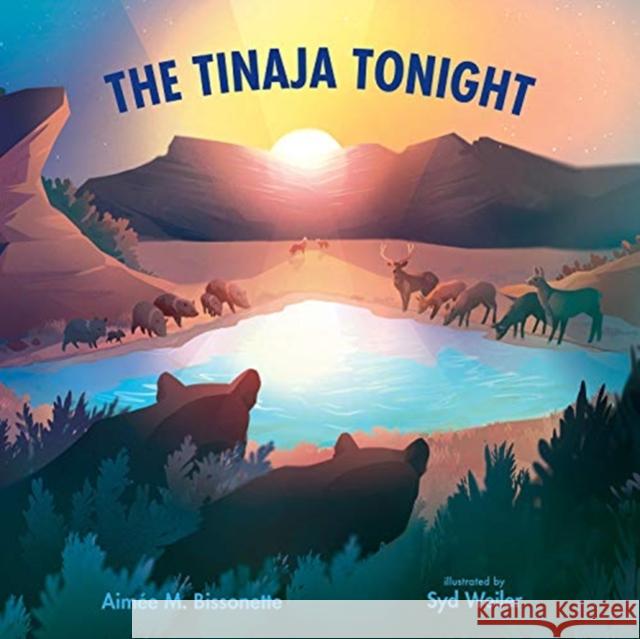 TINAJA TONIGHT AIM E M. BISSONETTE 9780807579497 Albert Whitman & Company