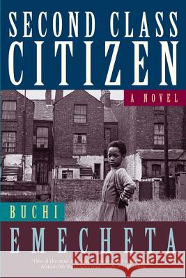 Second Class Citizen Emecheta, Buchi 9780807610664 George Braziller