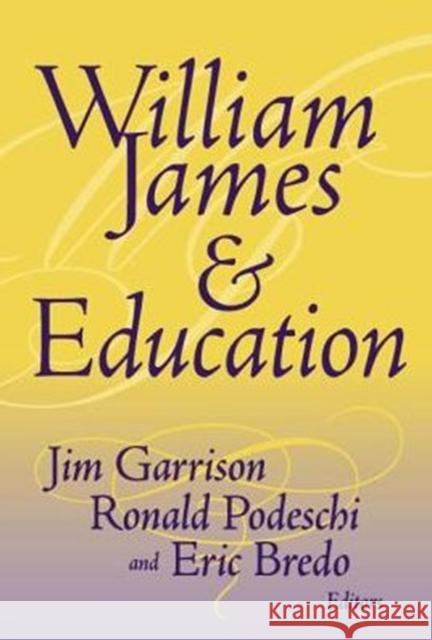 William James and Education Jim Garrison 9780807741955