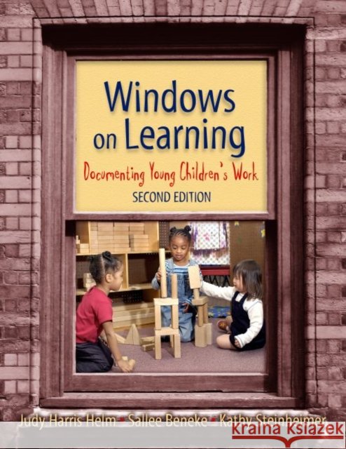 Windows on Learning: Documenting Young Children's Work Helm, Judy Harris 9780807747865