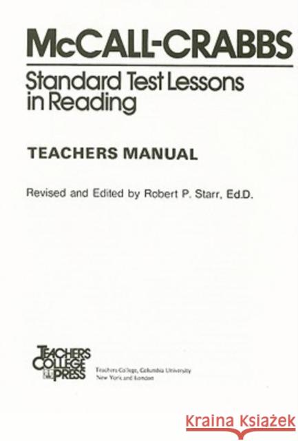 McCall-Crabbs Standard Test Lessons in Reading, Teachers Manual/Answer Key McCall, William a. 9780807755525