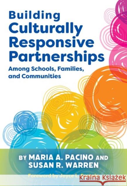 Building Culturally Responsive Partnerships Among Schools, Families, and Communities  9780807767498 Teachers' College Press