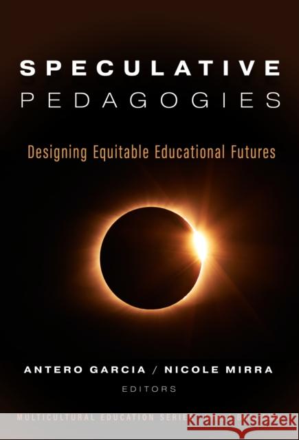 Speculative Pedagogies James A. Banks 9780807768877 Teachers' College Press