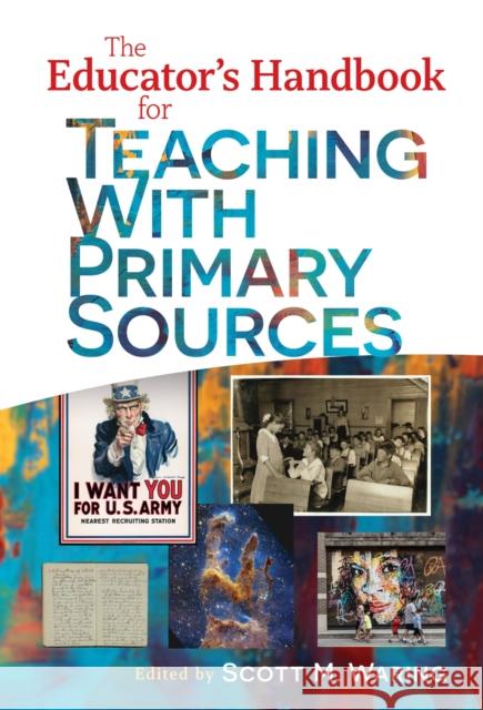 The Educator's Handbook for Teaching With Primary Sources  9780807769089 Teachers' College Press