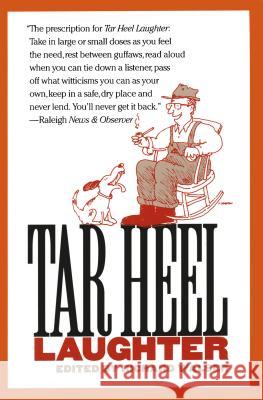 Tar Heel Laughter Richard Walser 9780807841150 University of North Carolina Press