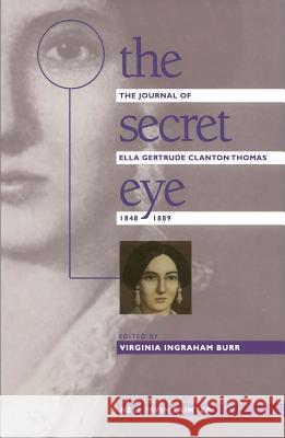 Secret Eye Thomas, Ella Gertrude Clanton 9780807842737 University of North Carolina Press