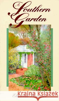 A Southern Garden Elizabeth Lawrence 9780807843550